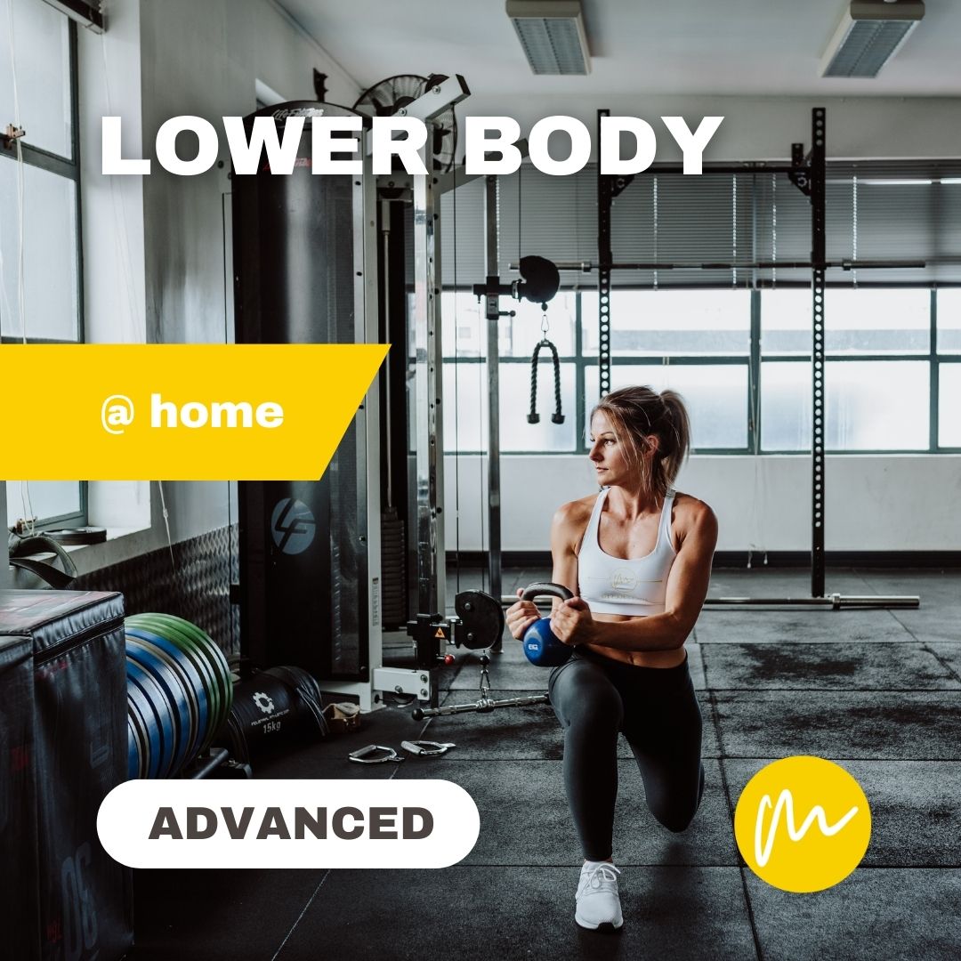 LOWER BODY @ HOME - Advanced